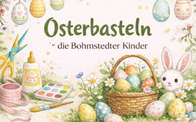 21.03.2026 – Osterbasteln für die Bohmstedter Kinder